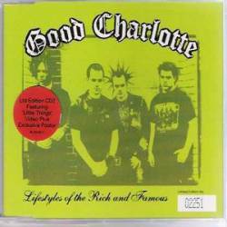 Good Charlotte : Lifestyles of the Rich and Famous (UK Edition)